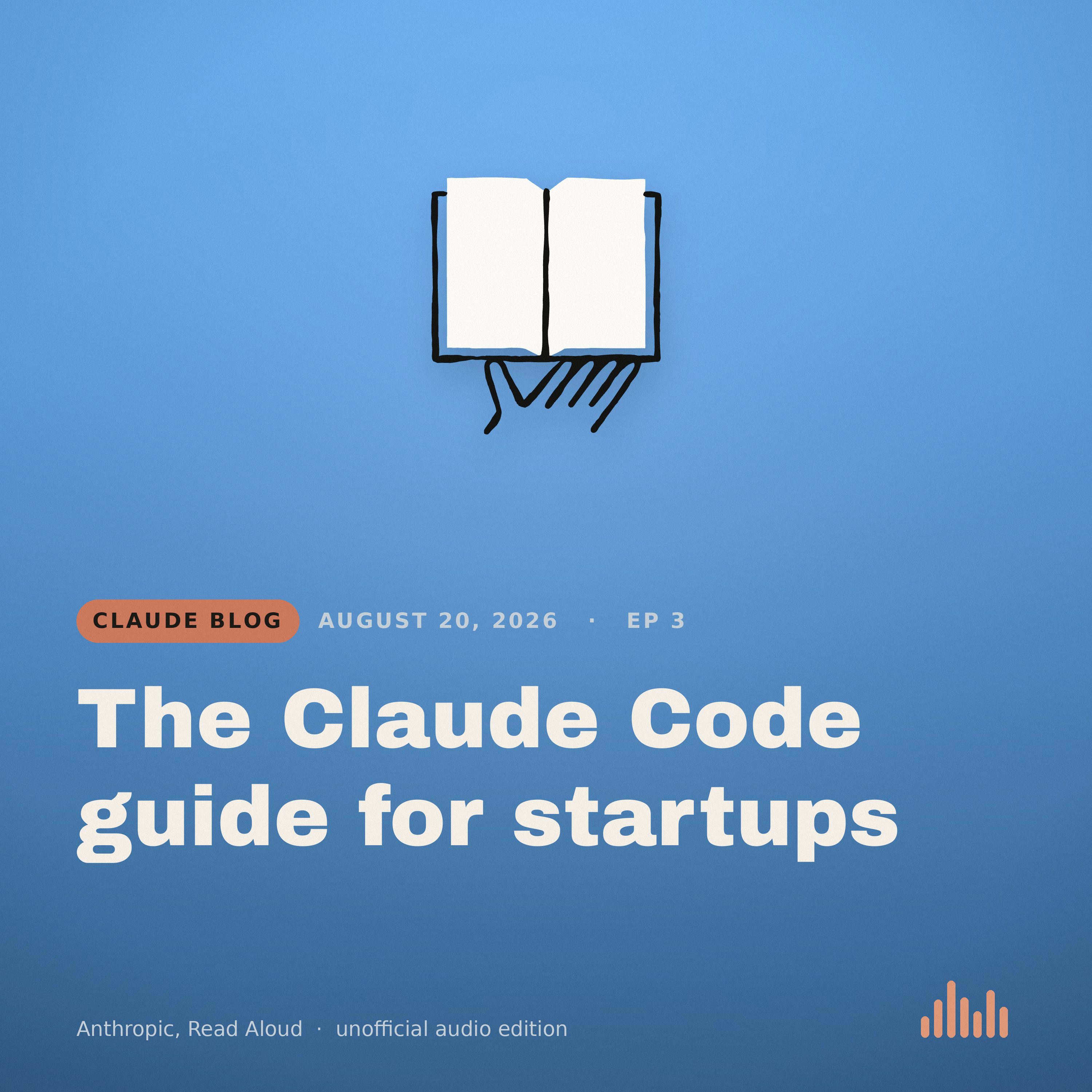 Episode artwork for “The Claude Code guide for startups”