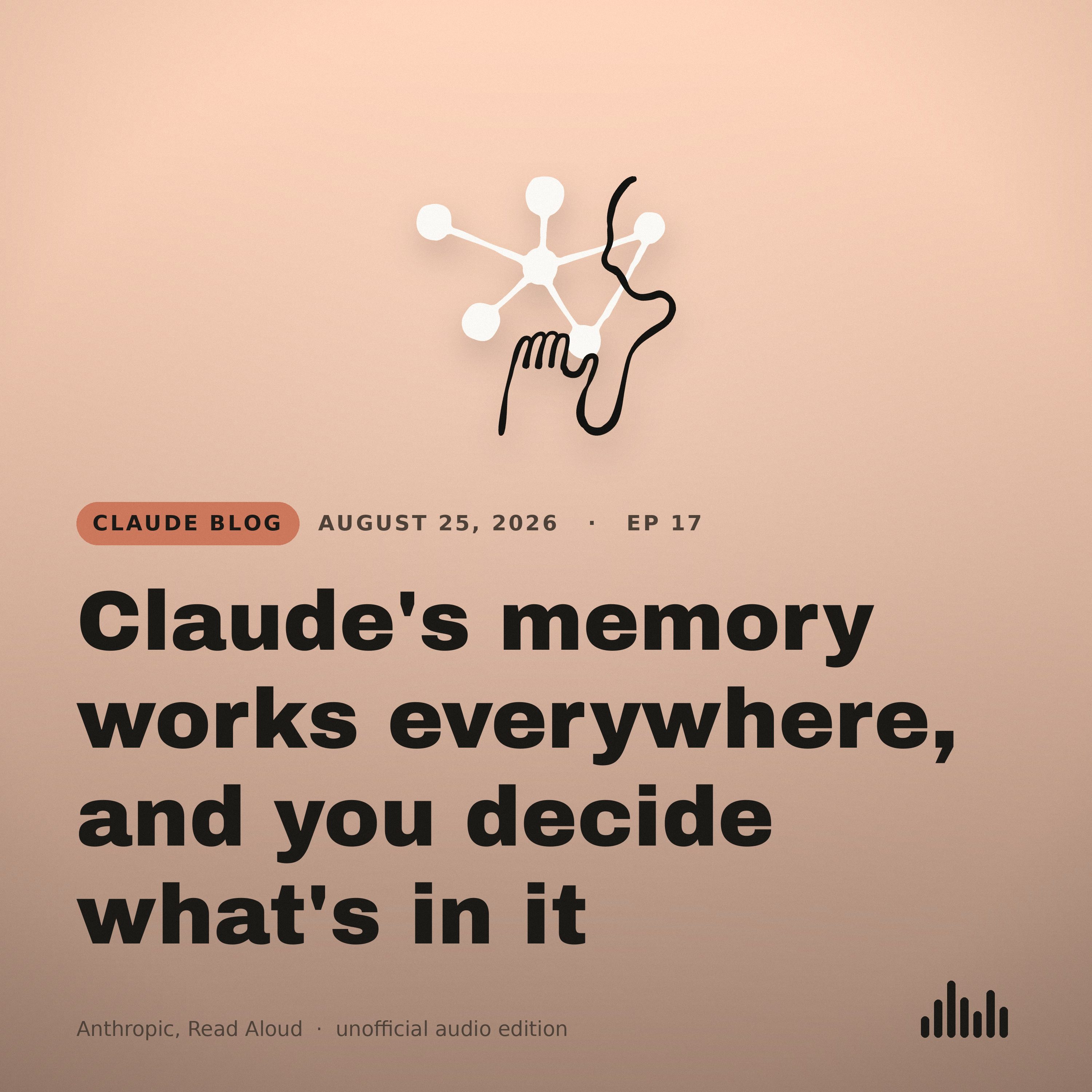 Episode artwork for “Claude's memory works everywhere, and you decide what's in it”
