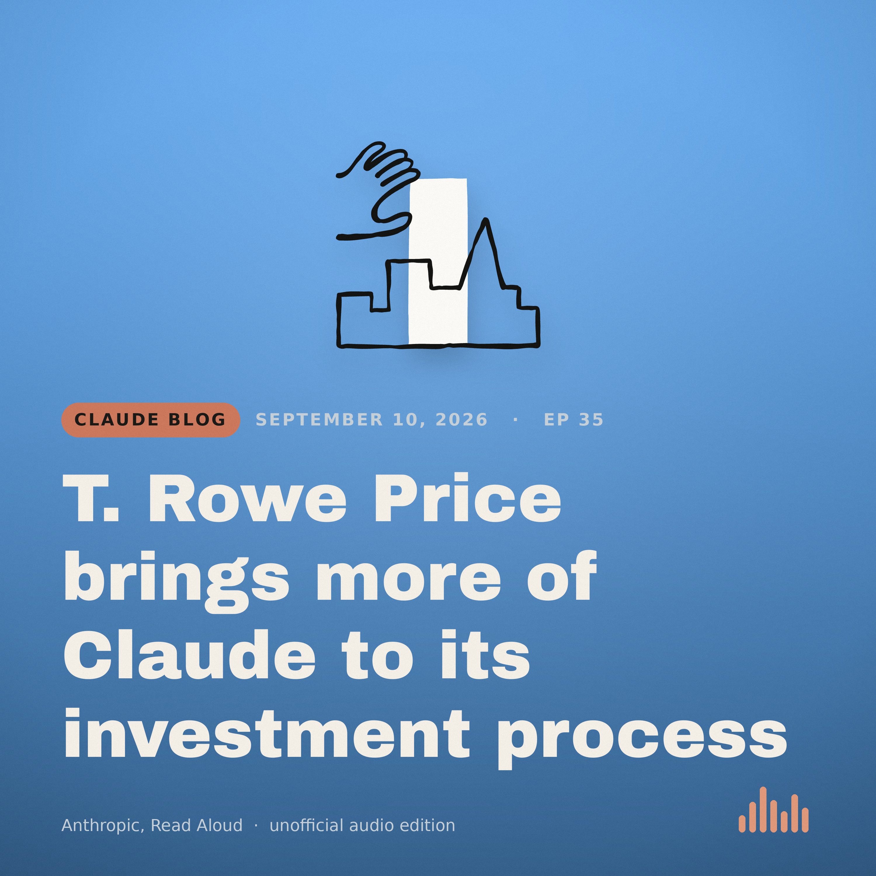 Episode artwork for “T. Rowe Price brings more of Claude to its investment process”