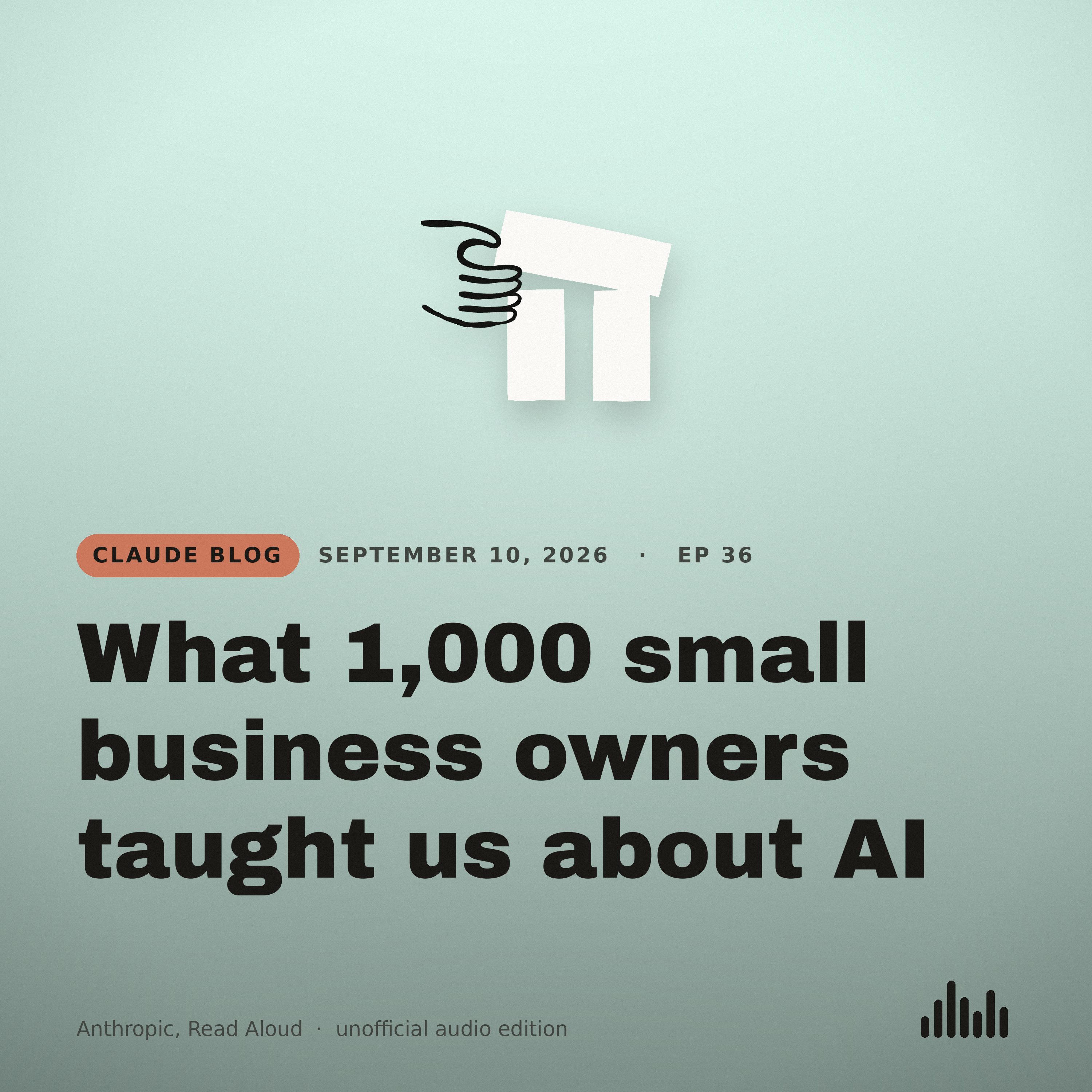 Episode artwork for “What 1,000 small business owners taught us about AI”