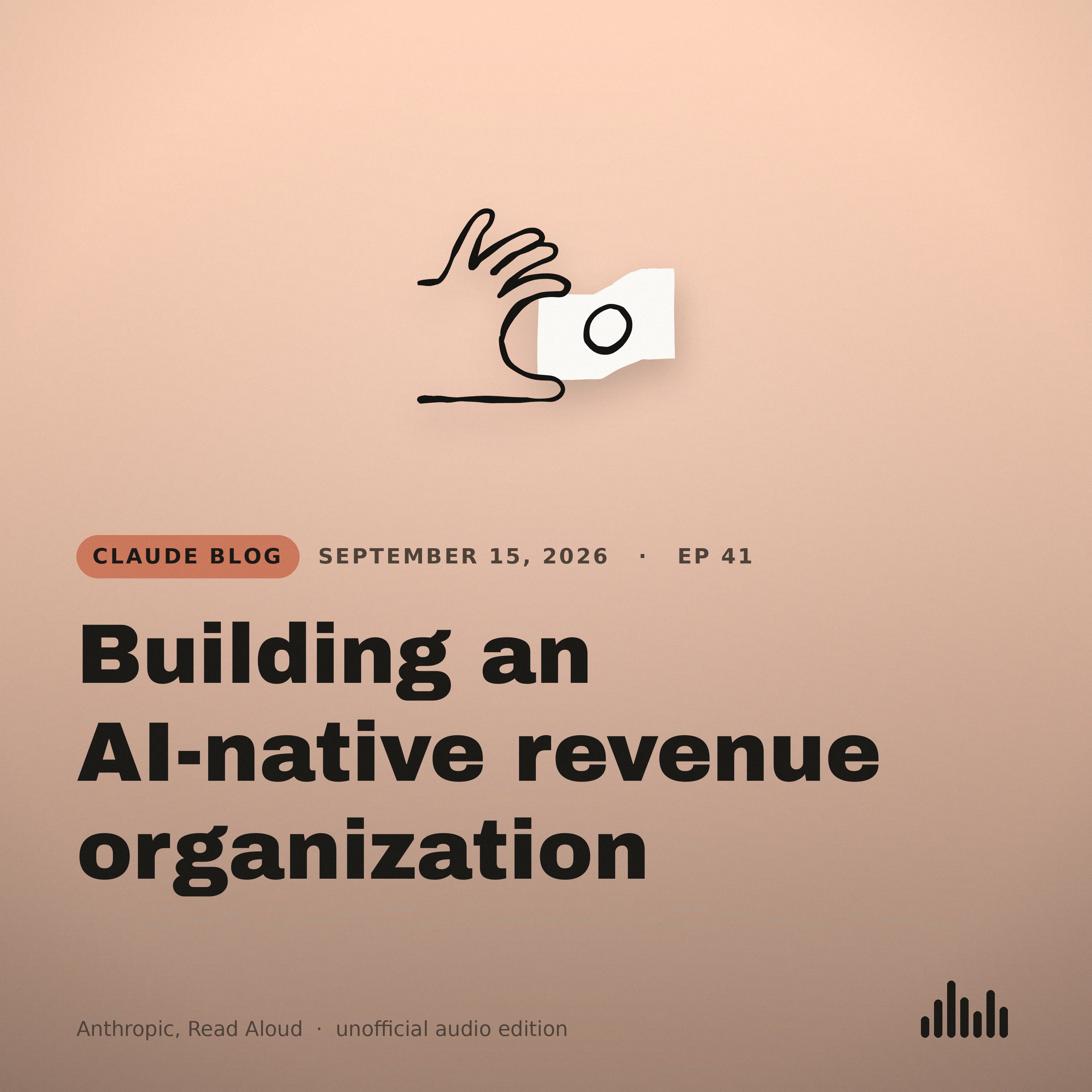 Episode artwork for “Building an AI-native revenue organization”