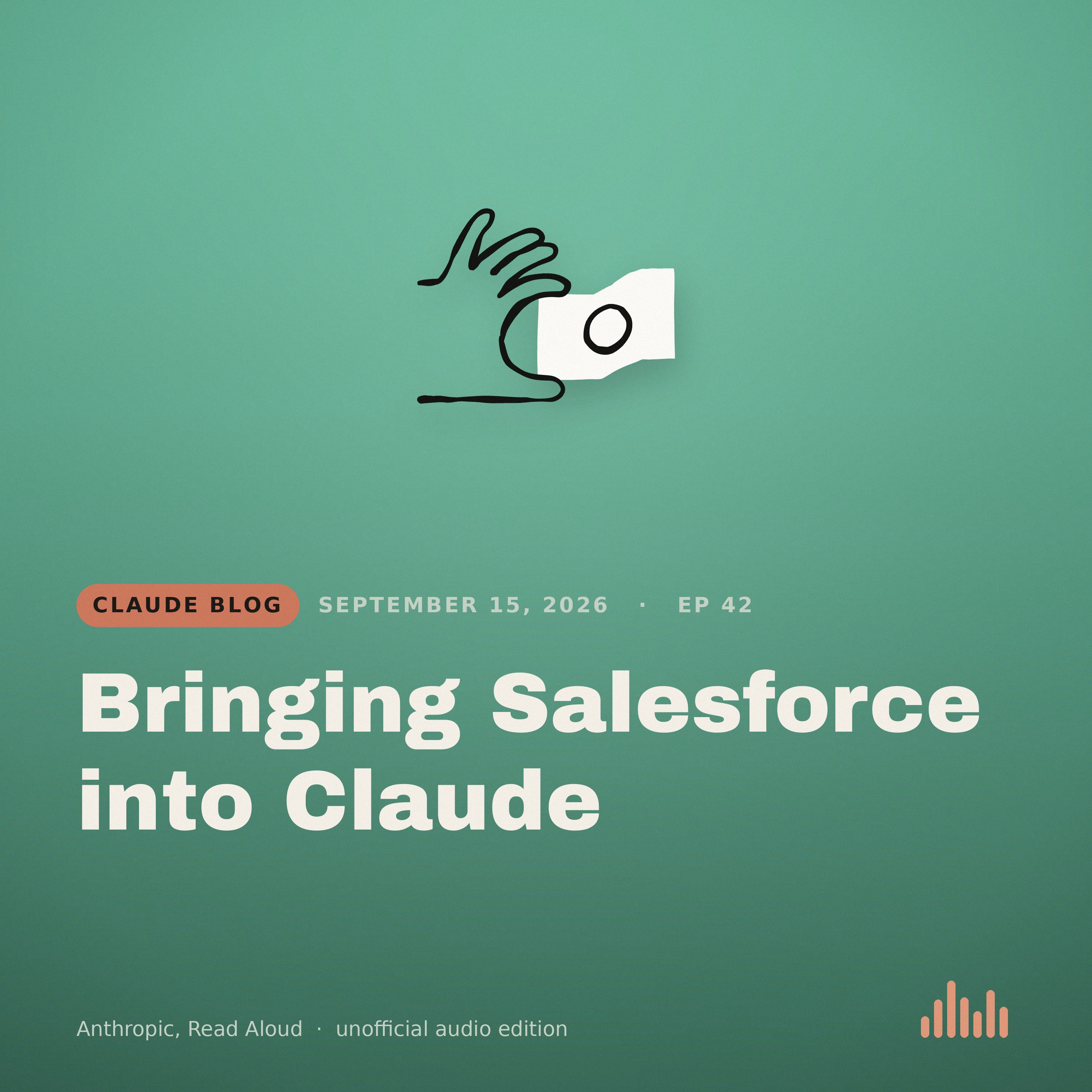 Episode artwork for “Bringing Salesforce into Claude”