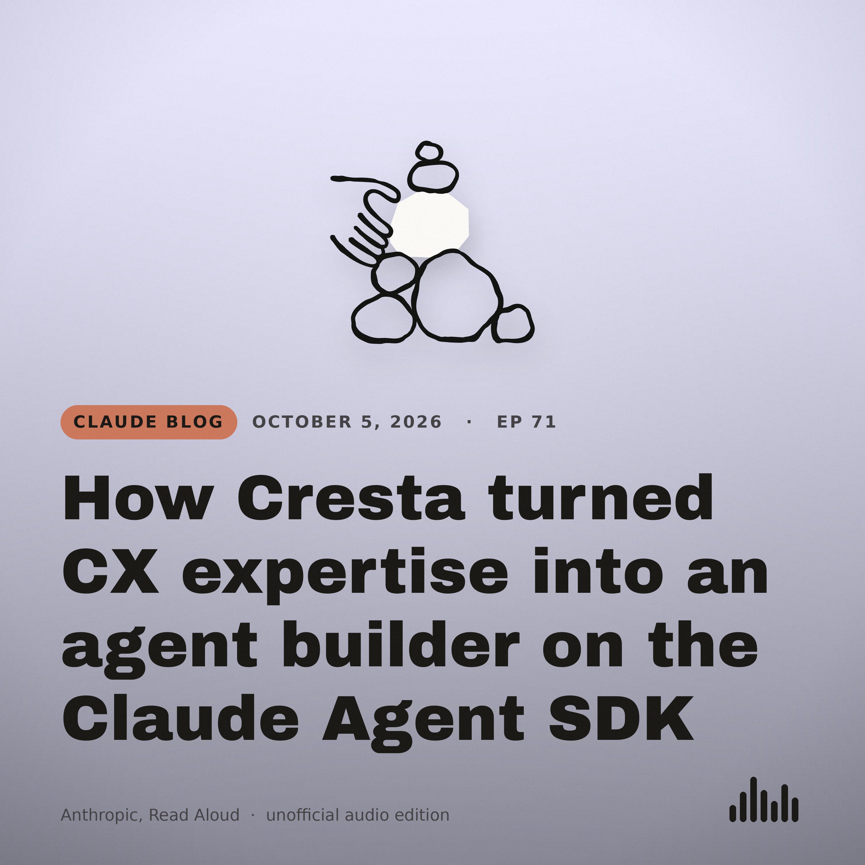 Episode artwork for “How Cresta turned CX expertise into an agent builder on the Claude Agent SDK”