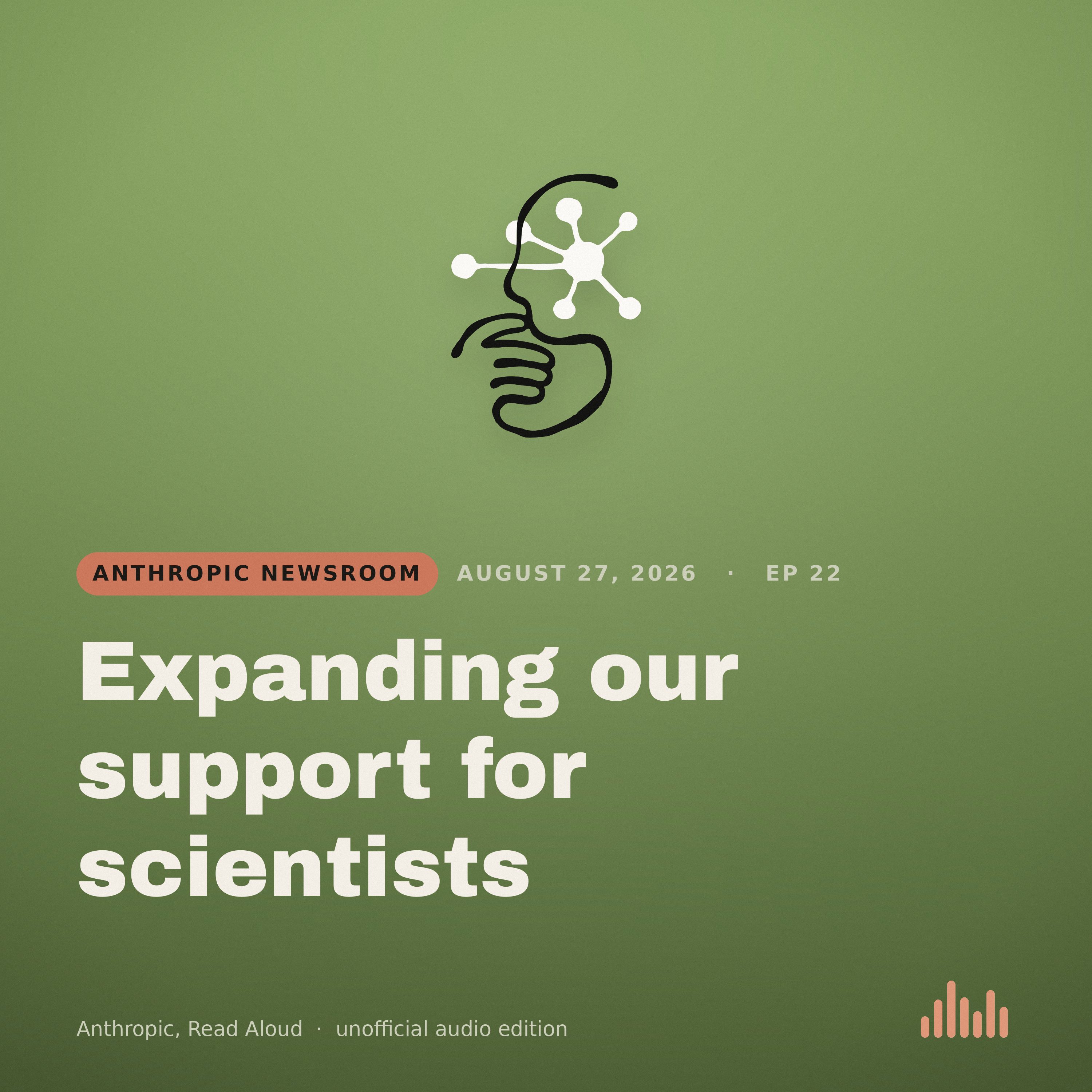 Episode artwork for “Expanding our support for scientists”