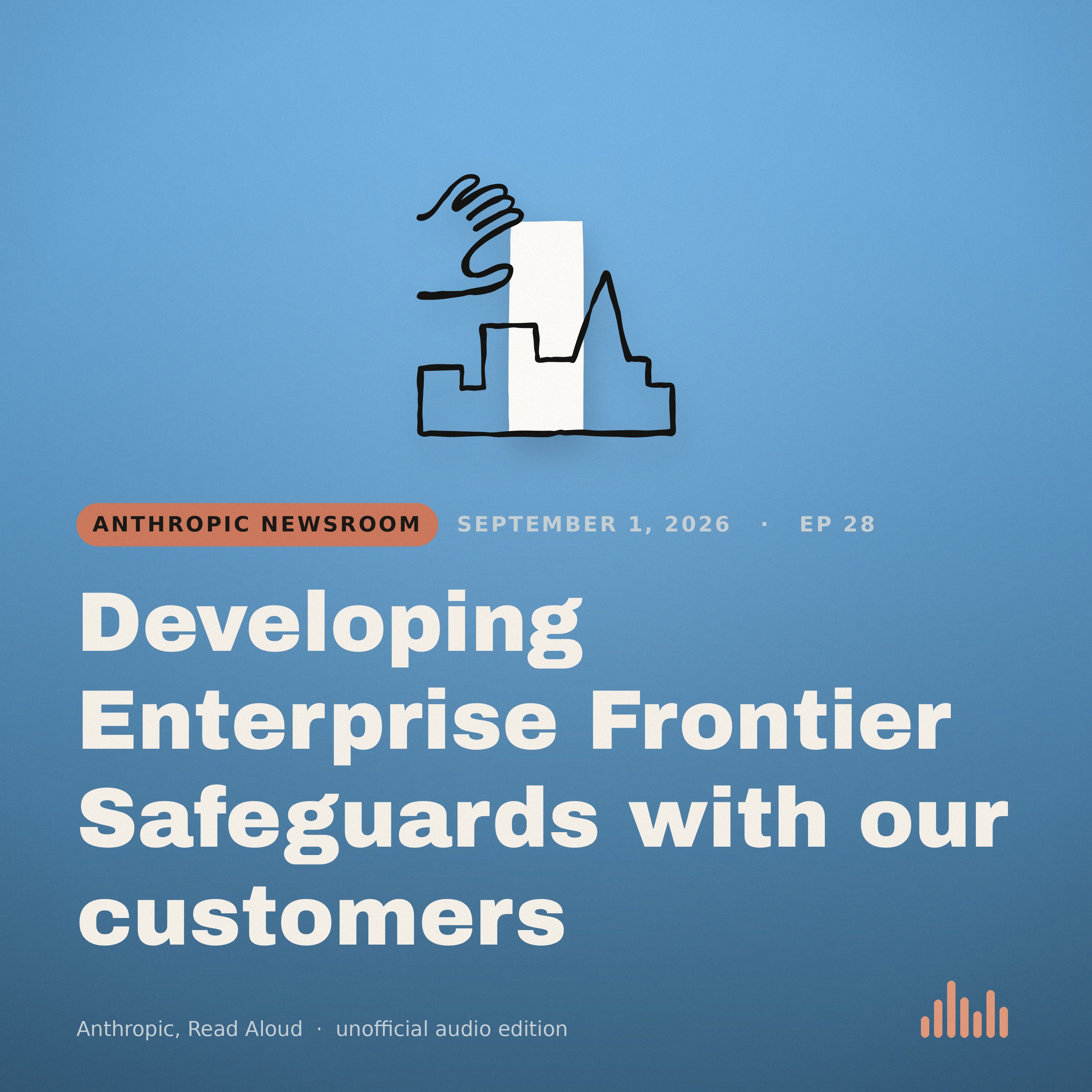 Episode artwork for “Developing Enterprise Frontier Safeguards with our customers”
