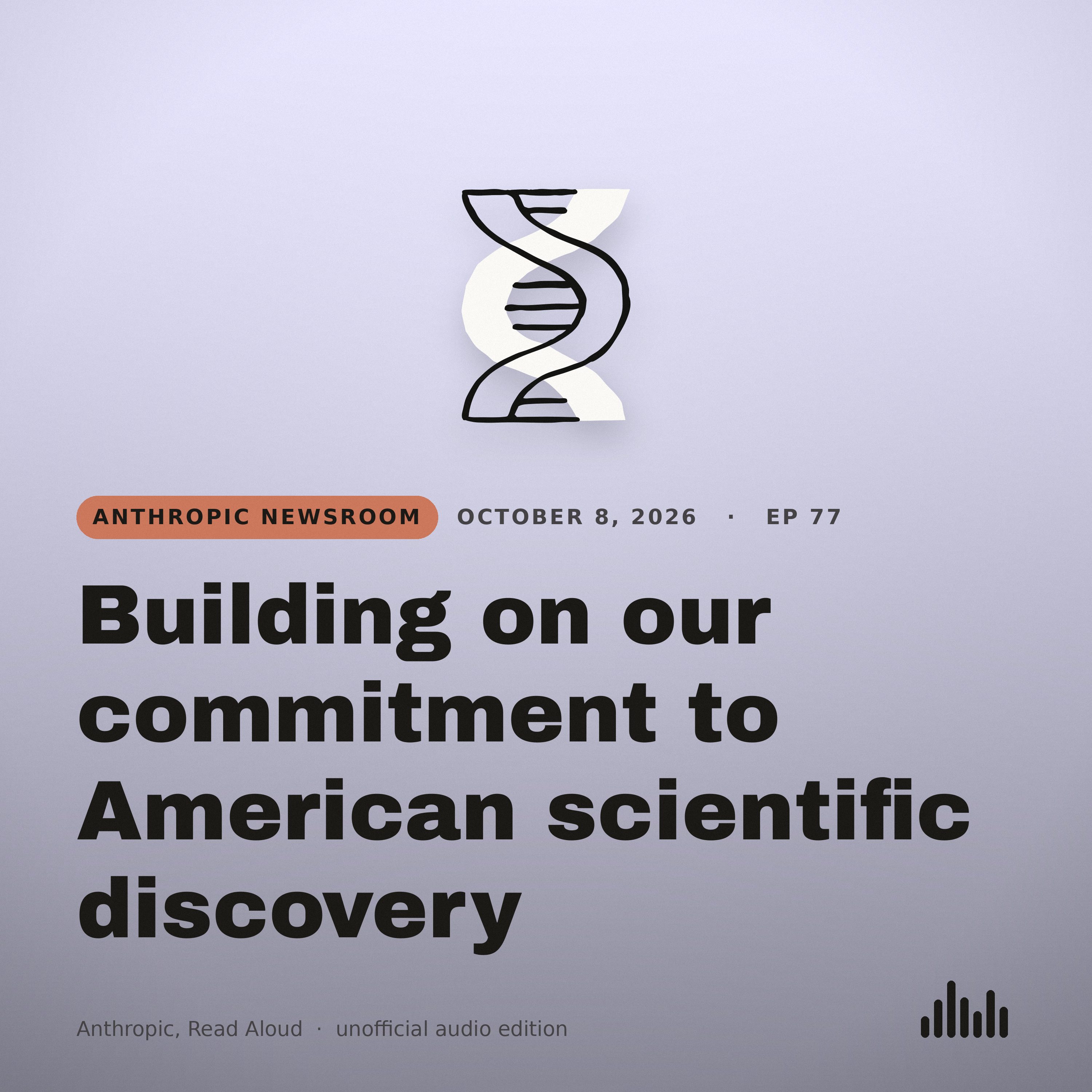 Episode artwork for “Building on our commitment to American scientific discovery”