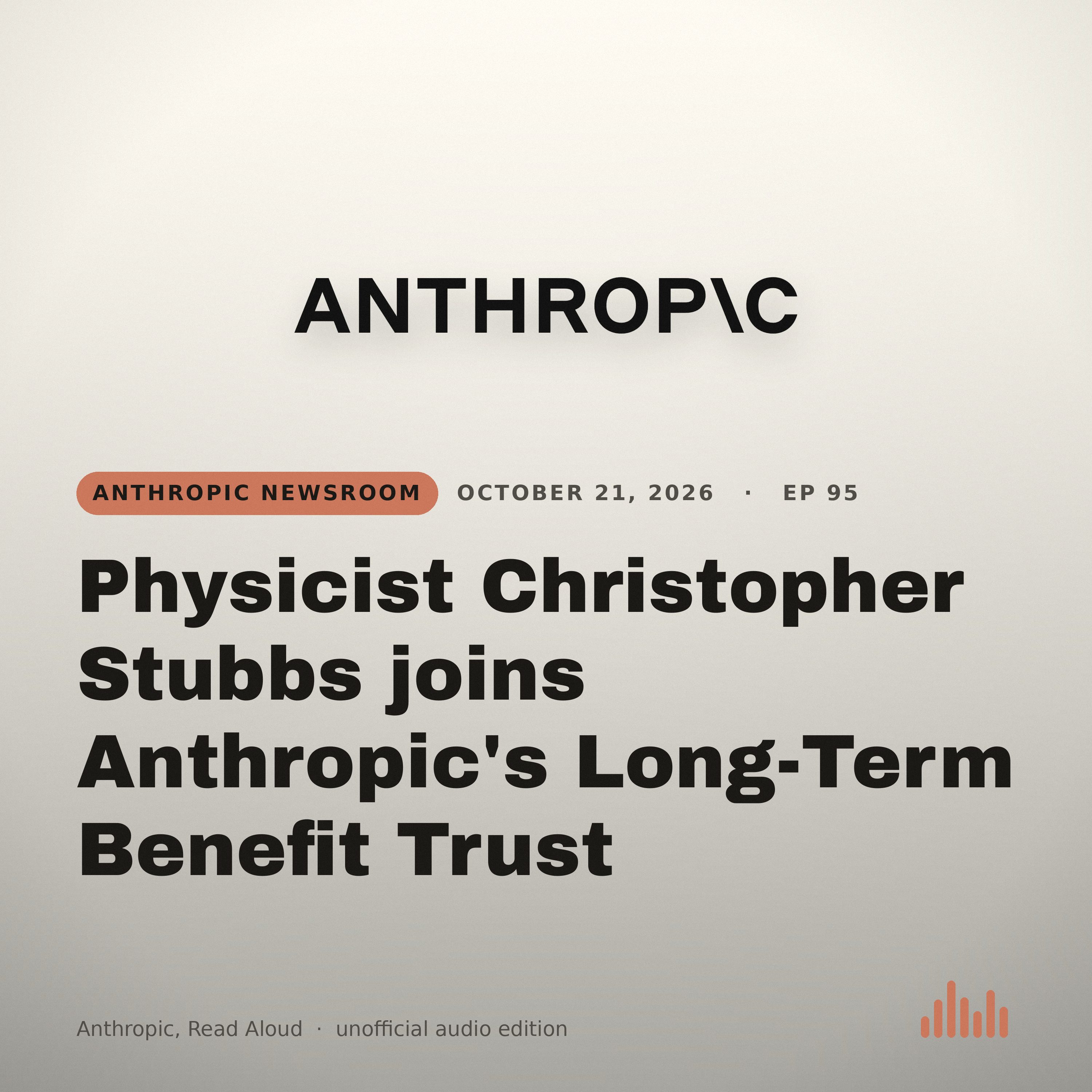 Episode artwork for “Physicist Christopher Stubbs joins Anthropic's Long-Term Benefit Trust”