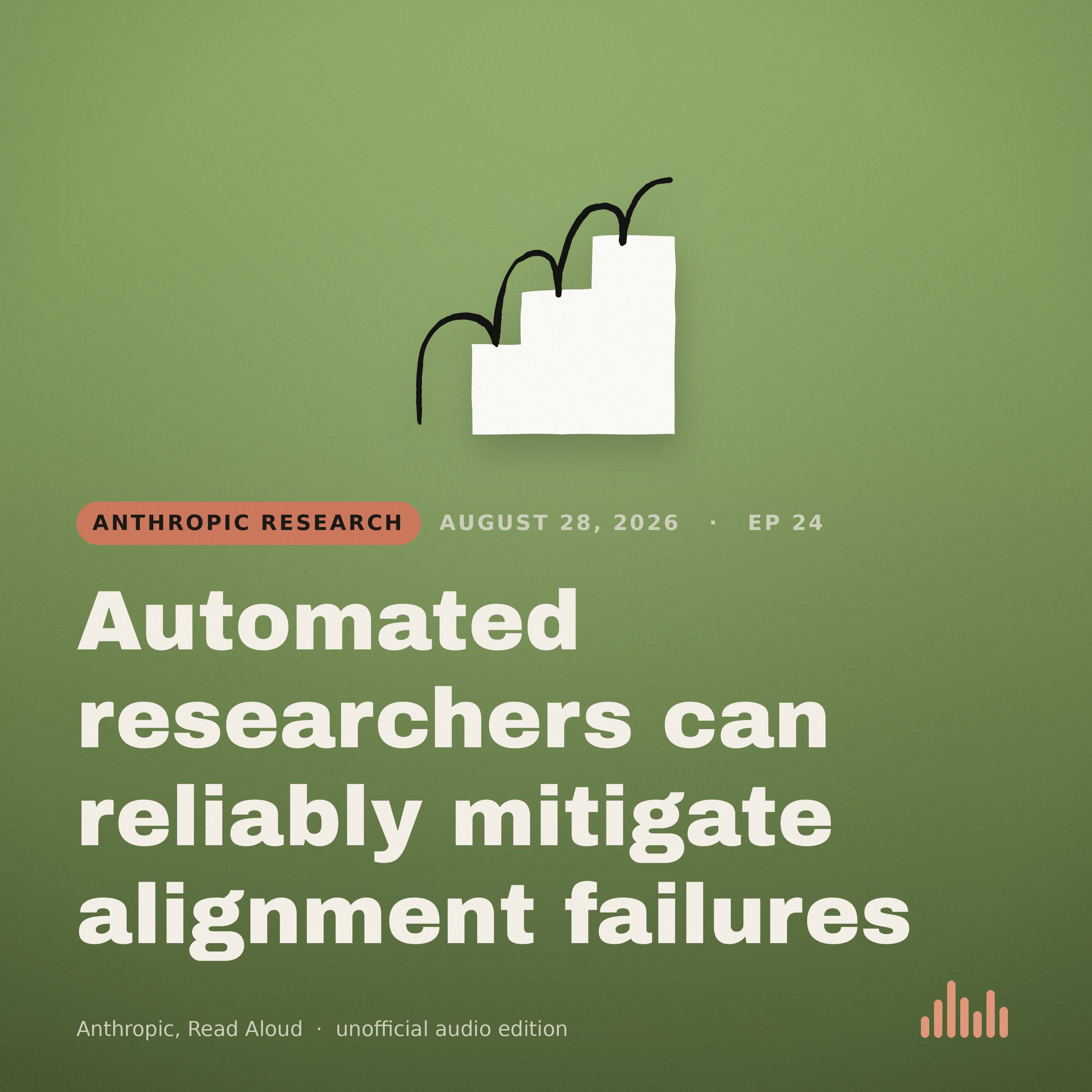 Episode artwork for “Automated researchers can reliably mitigate alignment failures”
