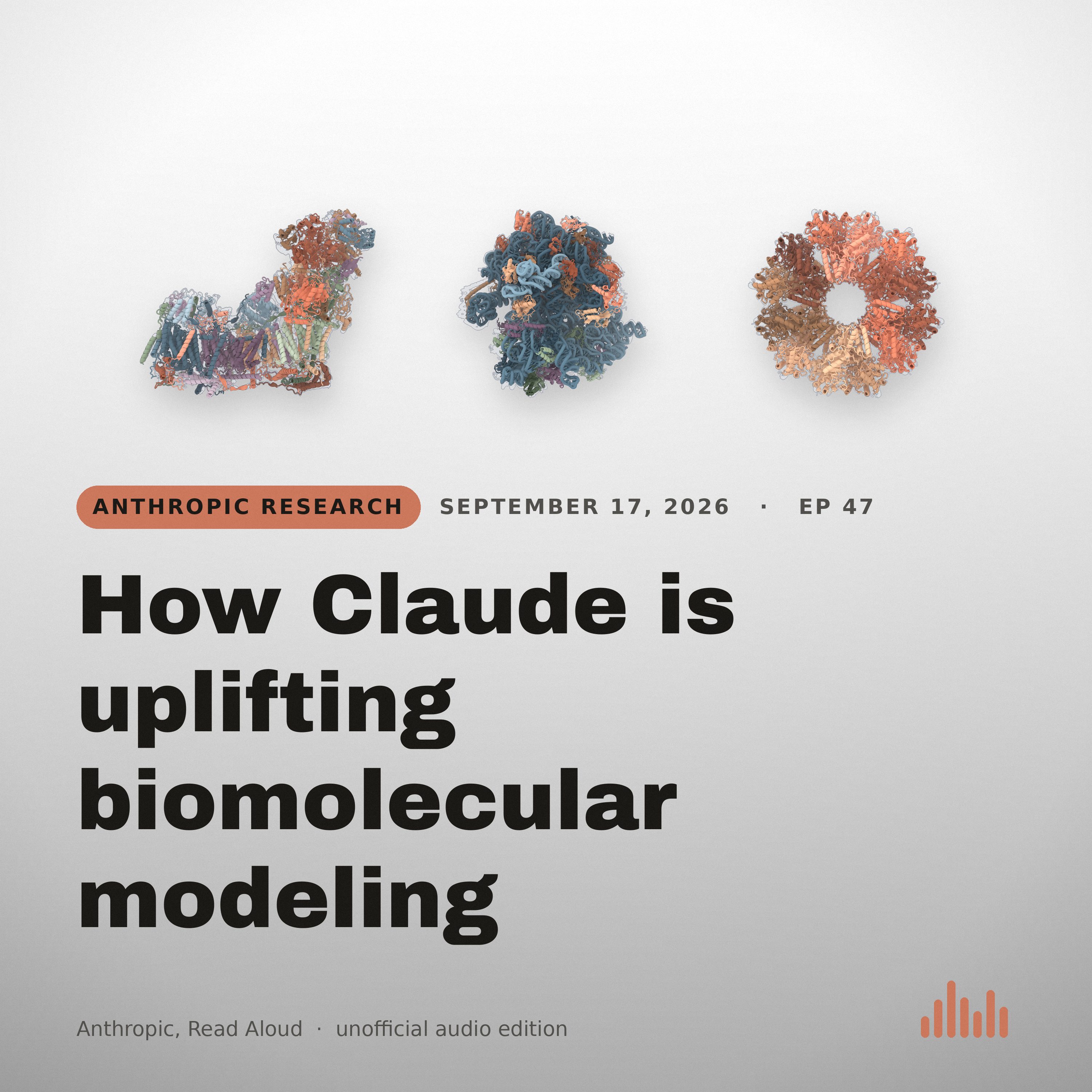 Episode artwork for “How Claude is uplifting biomolecular modeling”