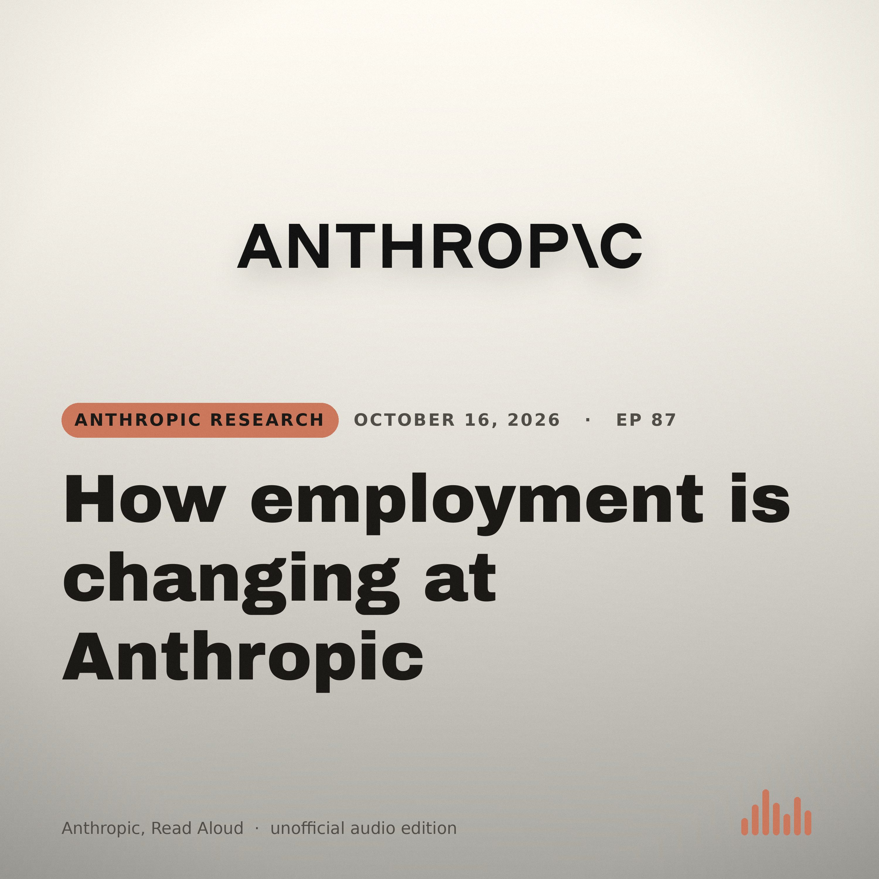 Episode artwork for “How employment is changing at Anthropic”